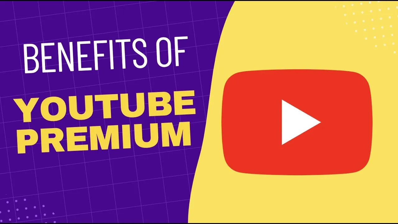 YouTube Premium Benefits: Why I Love My Subscription